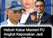 Menteri PU Angkat Keponakan jadi Komosaris, Dicky Irawan: Model begini harus di tendang