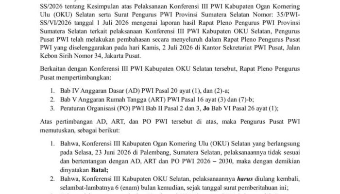 Terbukti Kangkangi AD/ART, Hasil Konferkab PWI OKU Selatan Resmi Dibatalkan PWI Pusat 